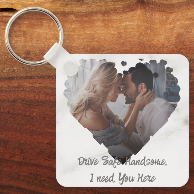 Drive Safe Gift To Husband Boyfriend Photo Frame Nyckelring (Framsida)