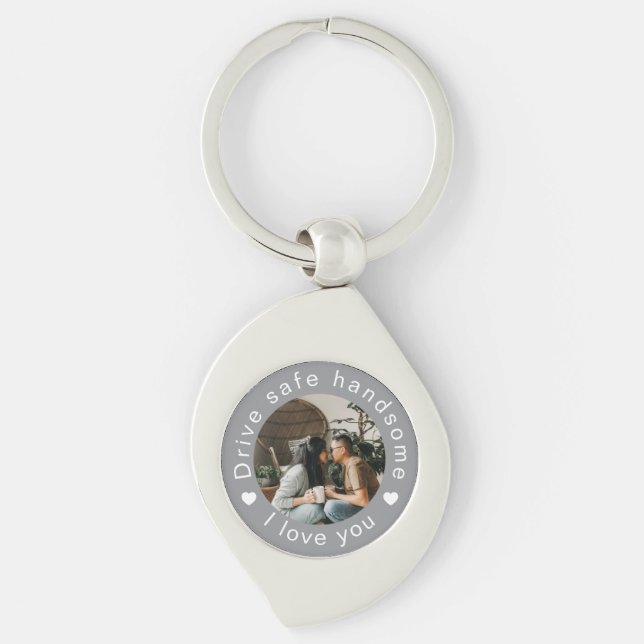 Drive Safe Handsome Photo Custom Valentine's Day Swirl Silverfärgad Nyckelring (Framsidan)