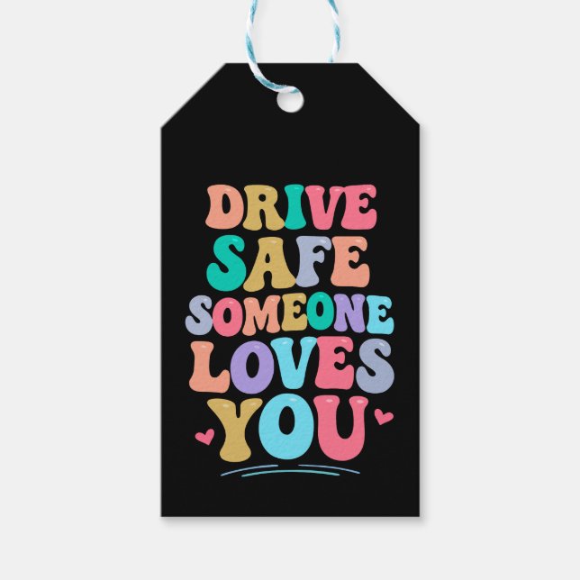 Drive safe someone loves you presentetikett (Framsidan)