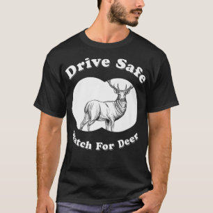 Drive Säker Watch for Hjort - Midwest Saming T Shirt