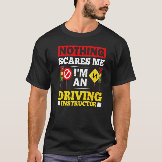 Driving Instructor School Lessons Driver Education T Shirt (Framsida)