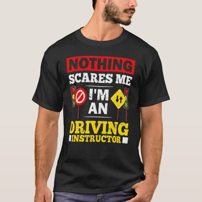 Driving Instructor School Lessons Driver Education T Shirt (Framsida)