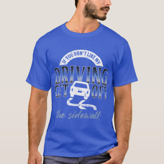 Driving Instructoreacher School Lesson Drivers Lic T Shirt