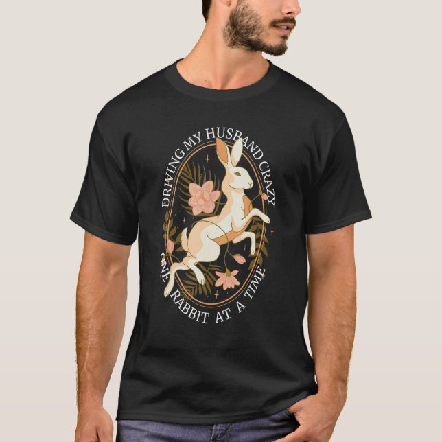 Driving My Husband Crazy One Rabbit At A Time Jump T Shirt (Framsida)