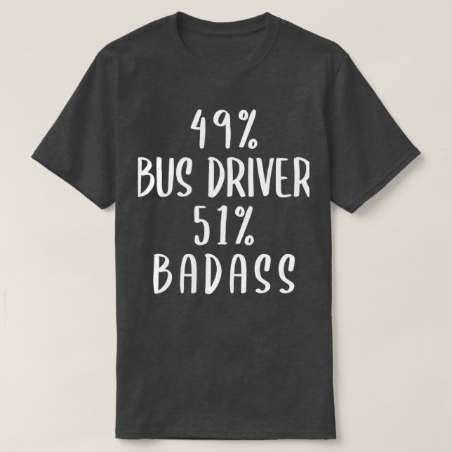 Drivrutin 49 Buss 51 Badass T Shirt (Design framsida)