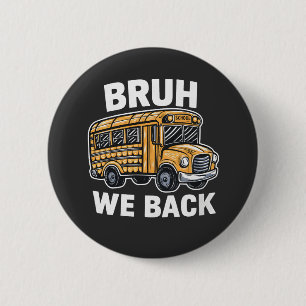 Drivrutin för Bruh We Back Lny Back to school Buss Knapp