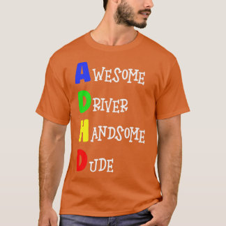 Drivrutin för Fantastisk, handdator ADHD Premium T Shirt