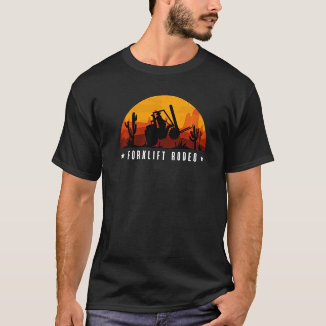 Drivrutin för Forklift Rodeo Forklift T Shirt (Framsida)