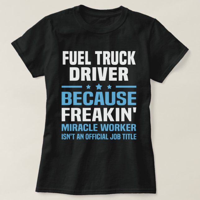 Drivrutin för Fuel Lastbil T Shirt (Design framsida)