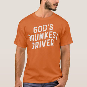 Drivrutin för Gods Drunkest T Shirt
