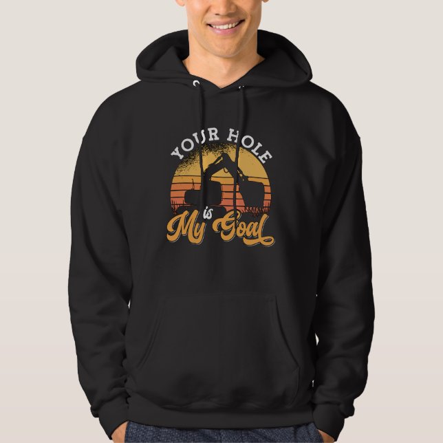 Drivrutin för grävmaskiner Hål är min målkonstrukt Hoodie (Framsida)