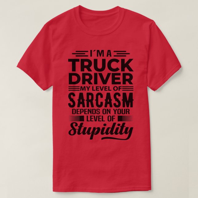 Drivrutin för Im A Lastbil T Shirt (Design framsida)