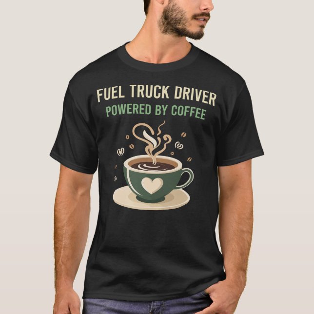 Drivrutin för kaffebränsle Lastbil T Shirt (Framsida)