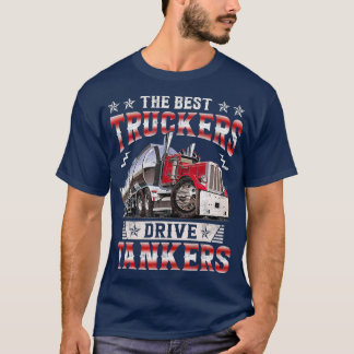 Drivrutin för Tanker Gas Lastbil Tank Bästa T Shirt