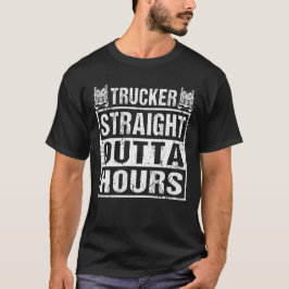 Drivrutin för Trucker Rak Outta Timours Funny Last T Shirt
