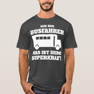 Drivrutinen Buss är snygg och ger Toppen Power Fun T Shirt