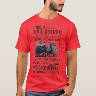 Drivrutinen buss är som maffian t shirt