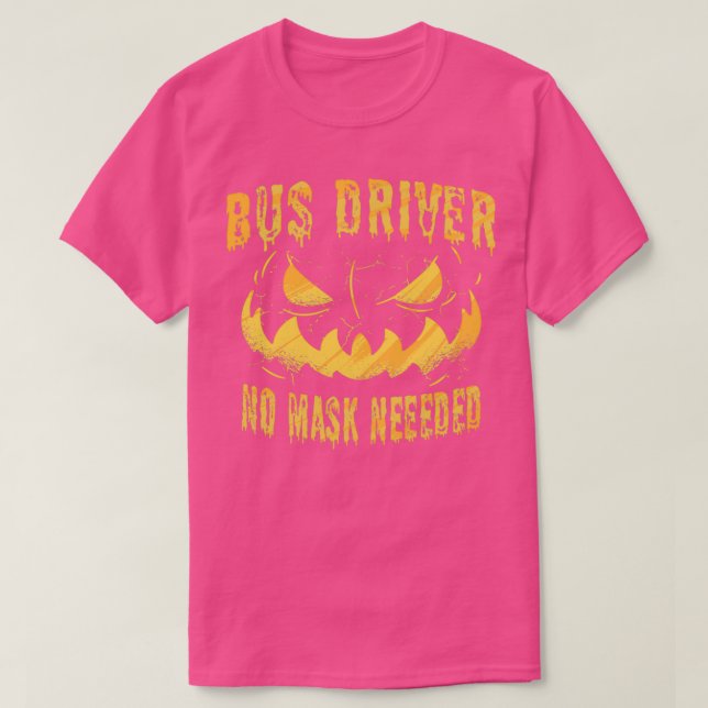 Drivrutinen Buss behöver ingen mask T Shirt (Design framsida)
