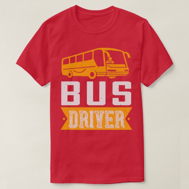 Drivrutinen Buss Buss Gift T Shirt (Design framsida)