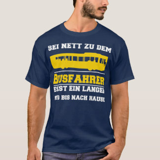 Drivrutinen buss buss i buss t shirt