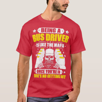 Drivrutinen Buss Driver Busman School Buss Driver  T Shirt