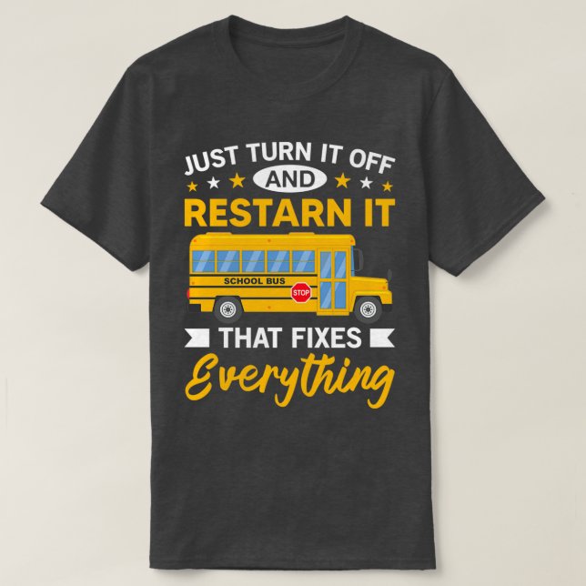 Drivrutinen Buss i skolan är bara avstängd T Shirt (Design framsida)