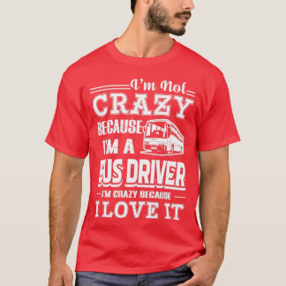 Drivrutinen Buss Kärlek är en förare i Buss T Shirt