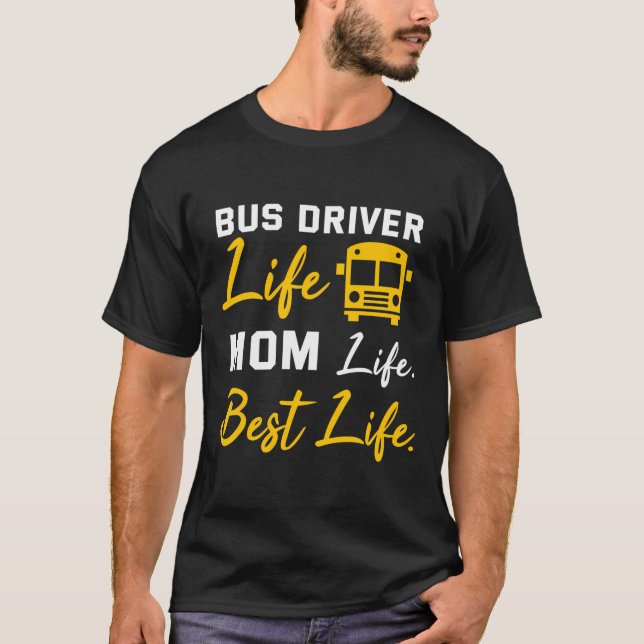 Drivrutinen Buss Mamma Shirt Funny School Buss - F T Shirt (Framsida)