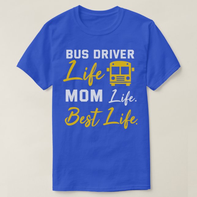Drivrutinen Buss Mamma Shirt Funny School Buss - F T Shirt (Design framsida)