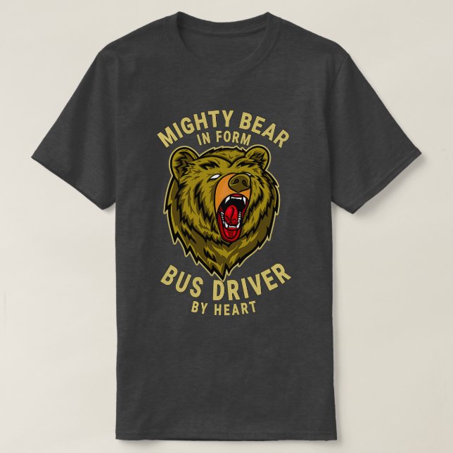 Drivrutinen Buss Mighty Bear Chief Executive Des D T Shirt (Design framsida)