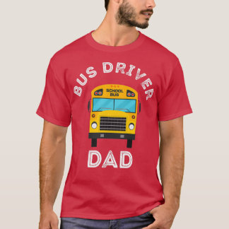 Drivrutinen Buss Pappa som kör Buss Far Älskare i T Shirt