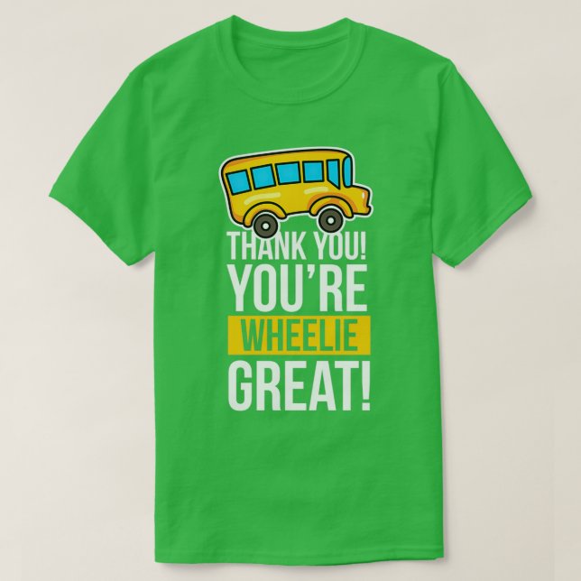 Drivrutinen buss Tack när du är underbar födelseda T Shirt (Design framsida)
