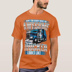 Drivrutinen Fantastisk TruckerSemi Lastbil kör sto T Shirt