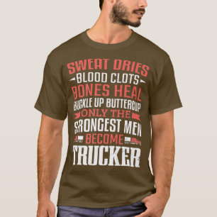 Drivrutinen Lastbil Truckning Strongest Manar blir T Shirt