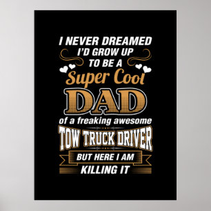 Drivrutinen Pappa Lastbil i Toppen har aldrig dröm Poster