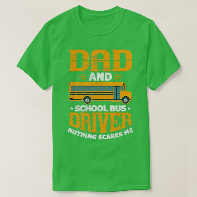 Drivrutinen pappa och School buss skrämmer mig ing T Shirt (Design framsida)