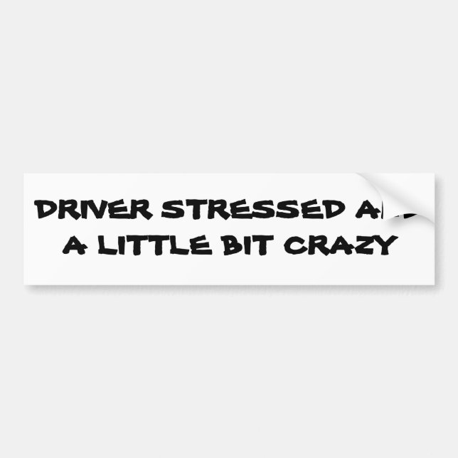 Drivrutinen Stressat och lite galen Bildekal (Framsidan)
