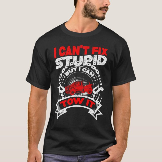 Drivrutinen Tow Lastbil kan jag inte åtgärda stopp T Shirt (Framsida)