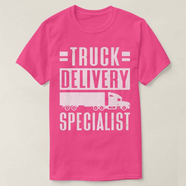 Drivrutinen Trucker Delivery Specialist Trucking L T Shirt (Design framsida)