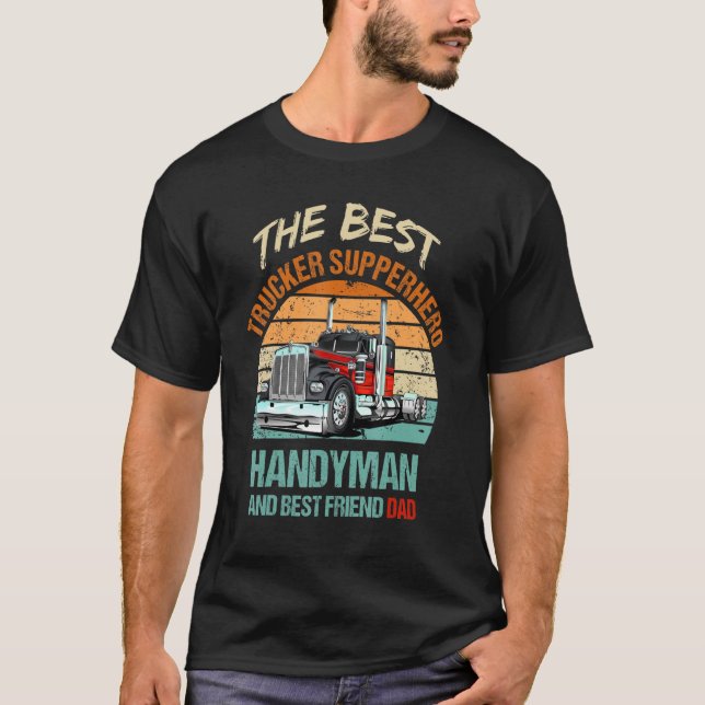 Drivrutinen Trucker Lastbil, bästa Pappa Handymann T Shirt (Framsida)