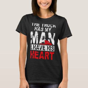 Drivrutinen Trucker Lastbil Valentines day Girlkom T Shirt