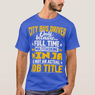 Drivrutinsbefattning för Funny City Buss T Shirt
