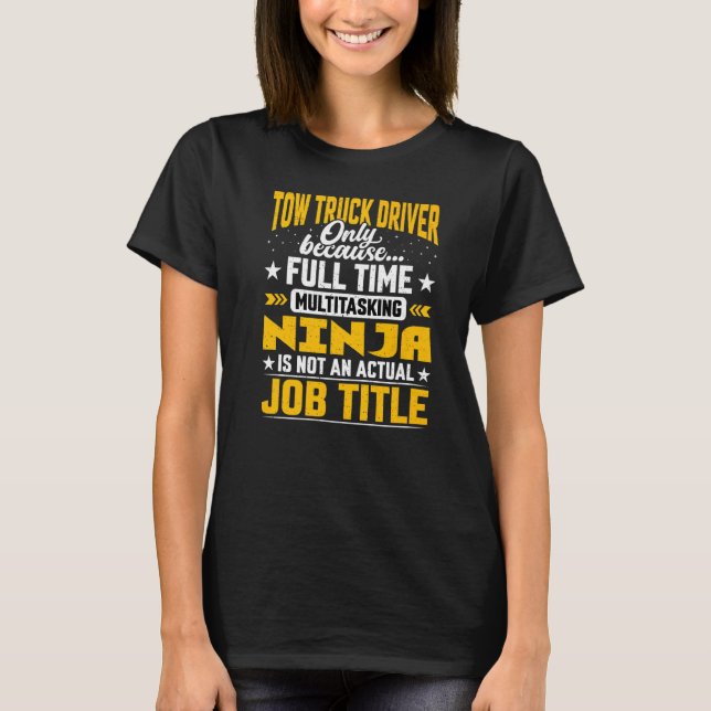 Drivrutinsdrivrutin Tow Lastbil, funktionsrubrik,  T Shirt (Framsida)