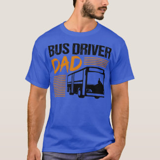 Drivrutinsjobb pappa 2, Buss Far T Shirt