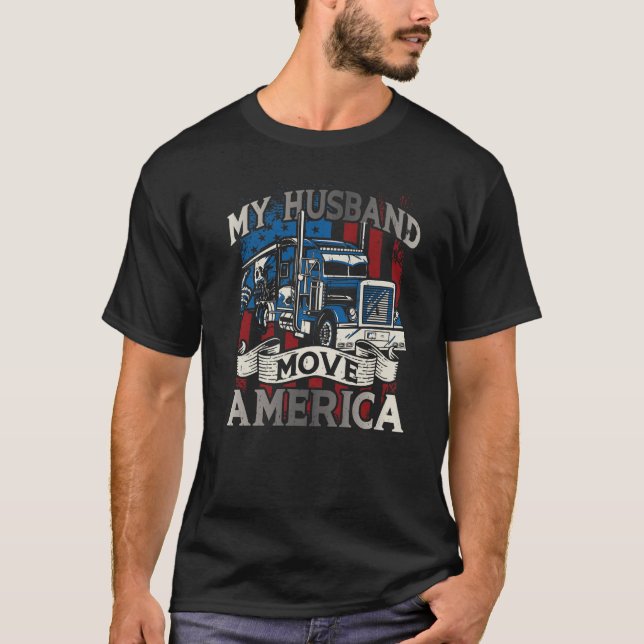 DrivrutinsTrucker för My Make Move America Semi La T Shirt (Framsida)