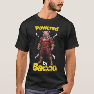 Drivs av Bacon Rolig Fitness 67 Stark Superhjälte T Shirt