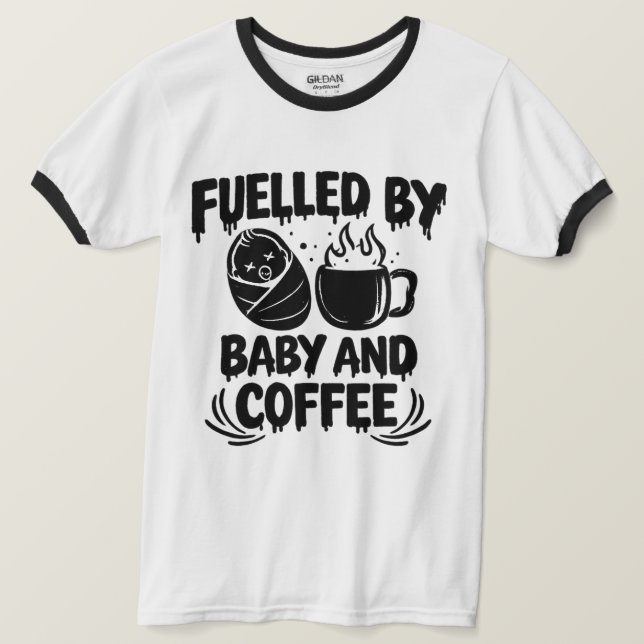 Drivs av Bebis och Kaffe Pappa T Shirt (Design framsida)