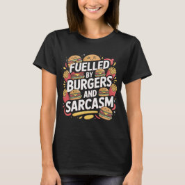 Drivs av Burgare Sarcasm Rolig T-Shirt Design