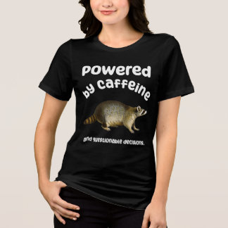 Drivs av Caffeine & Bad Decision T-Shirt - Finansi