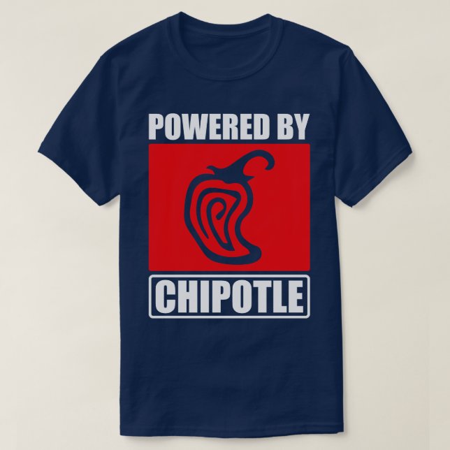 Drivs av Chipotle T Shirt (Design framsida)